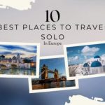 Solo Travel in Europe