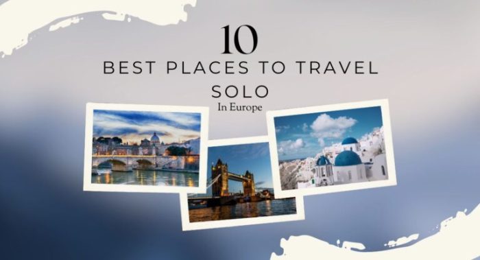 Solo Travel in Europe